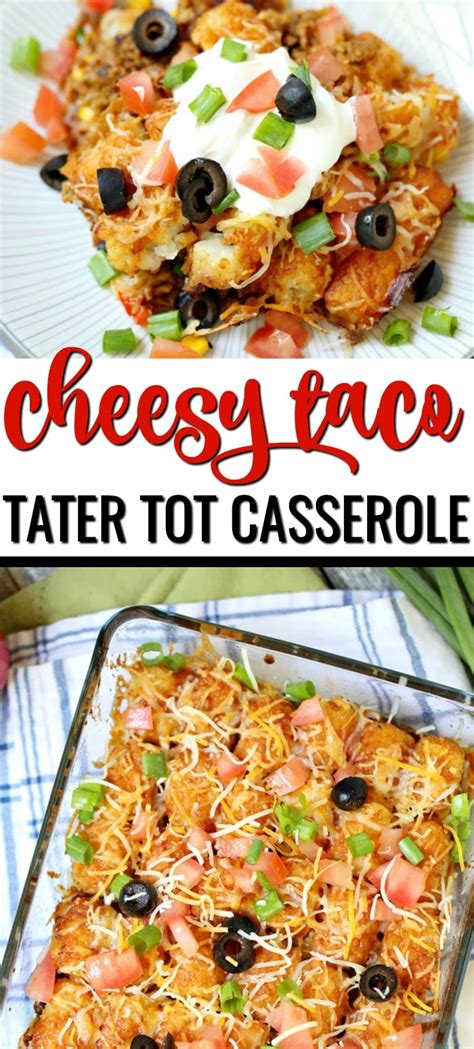 Use this recipe to make a flavorful burrito casserole, made with ground beef, cheddar cheese, burrito seasoning, refried beans, and tortillas. Cheesy Taco Tater Tot Casserole with Ground Beef Recipe