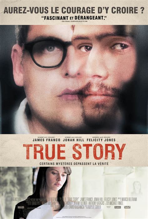 Discover release dates, watch trailers and meet the real people who are the basis for these new movies based on true stories. True Story - film 2015 - AlloCiné