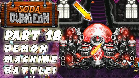 Check spelling or type a new query. Soda Dungeon Walkthrough: Part 18 - Demon Machine Battle ...