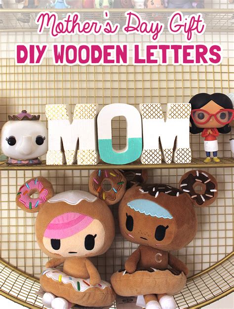 Even if you have every intention of hunting down the perfect gift. Mother's Day Gift: DIY Wooden Letters - GUBlife