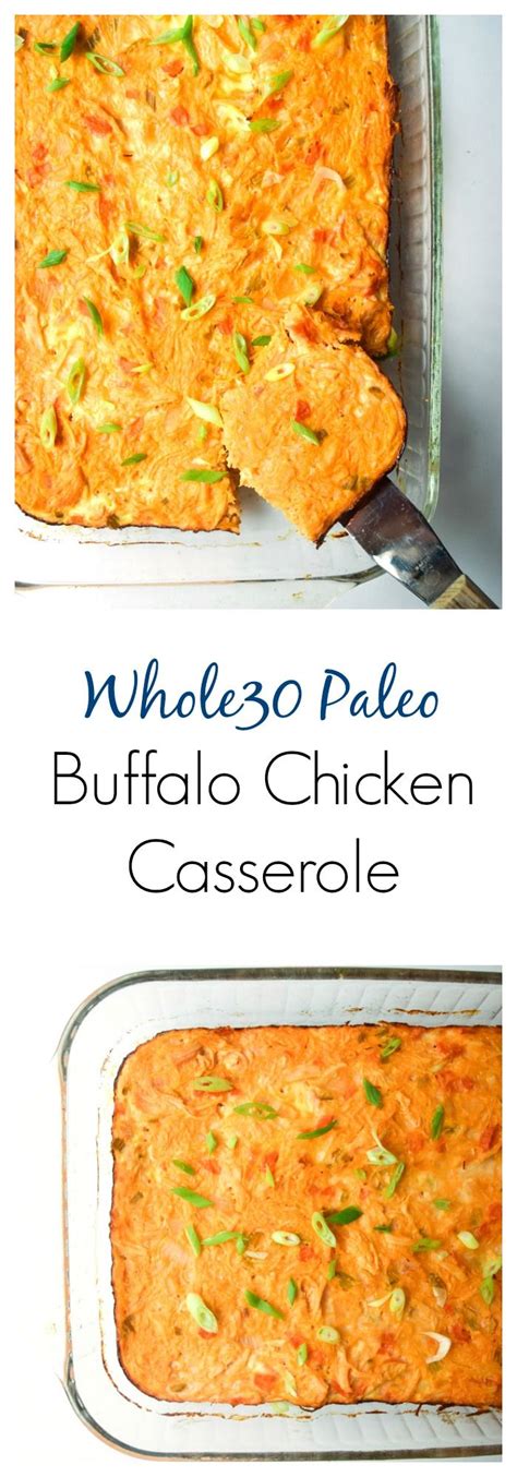 Stir the ingredients until well combined. Buffalo Chicken Casserole (Whole30 Paleo) - this ...