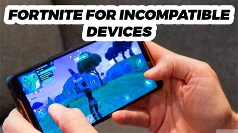 Battle royale on an eligible samsung phone. How To Download Fortnite On Incompatible Android ...