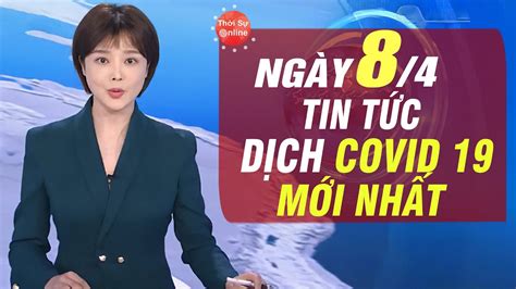 Giá vàng hôm nay 8/5: Tin Co Vit 19 Trưa Hôm Nay Ngày 8/4 | Hơn 81000 người chết ...