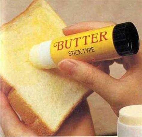 Butter is a dairy product made from the fat and protein components of milk or cream. Poorly Thought Out Product Inventions (16 pics) - Izismile.com