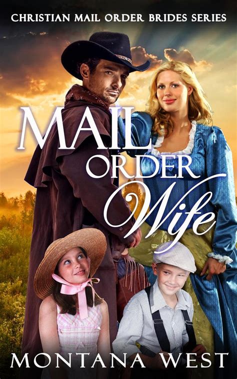 Some will mail a free book to anyone who asks; Read Christian Mail Order Brides Series Online by Montana ...