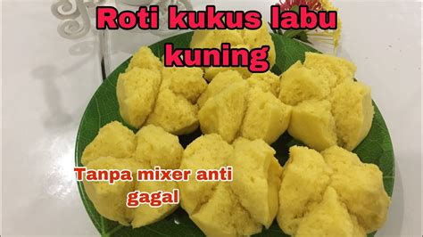 Meskipun tanpa telur bolu pisang kukus ini tetap bisa mekar cantik ya moms seperti mommies yang sedang membaca artikel ini hihihi. Bolu kukus mekar labu kuning // tanpa mixer anti gagal #masakpraktis - YouTube