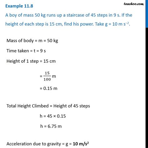 Online conversion calculator for weight conversions with additional tables, formulas and sub units. Example 11.8 - A boy of mass 50 kg runs up a staircase of ...