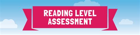 This test will help you find your reading level. Reading Level Assessment - Assess your child's reading now!