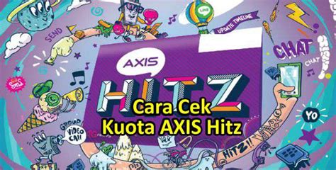 Jika kamu saat ini menggunakan kartu axis hitz dan berlangganan paket internet seperti bronet ada baiknya cek secara berkala kuota data internet kamu. 4 Cara Cek Kuota AXIS Hitz Dengan Mudah | LemOOt