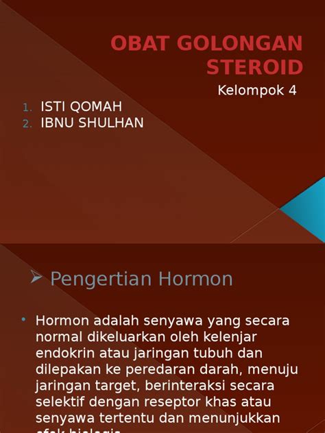 Ranitidine termasuk ke dalam golongan obat. 4. Obat Golongan Steroid