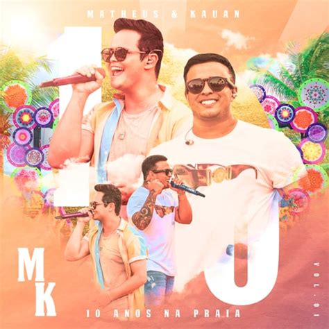Welcome to the debut album of nomcebo zikode, better known as the golden voice of the world renounce hit jerusalema featured by master kg and also. Lançamento: CD Matheus e Kauan - 10 Anos Na Praia (2020) | Lançamentos Sertanejo, Sertanejo ...
