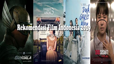 Nonton film gundala (2019) superhero buku komik terkemuka indonesia dan alter egonya, sancaka, memasuki dunia sinematik untuk memerangi pengkor yang jahat dan pasukan jahat dari para pembunuh yatim piatu. 15 Rekomendasi Film Indonesia 2019 Terbaik yang Wajib ...