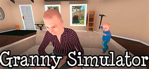 Juegos friv 2018 incluye juego similar: GRANNY SIMULATOR ™ » Descargar Juego GRATIS