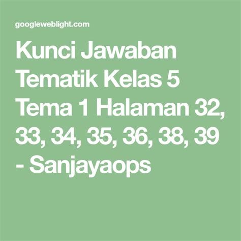 Kunci jawaban buku siswa kelas 5 tema 1 halaman 32, 33, 34, 35, 36, 38, 39. Kunci Jawaban Tematik Kelas 5 Tema 1 Halaman 32, 33, 34 ...