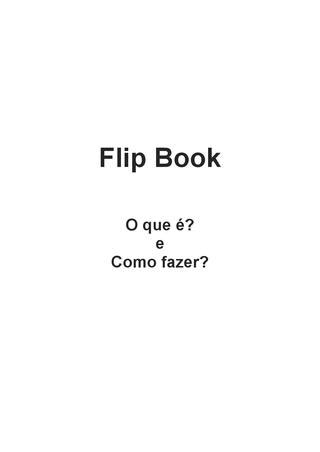 Flip book ou animação sequencial by ETrindade - Issuu