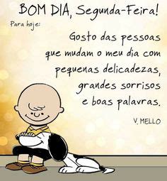 Engraçadas, motivação, reflexão e muito mais para compartilhar com seus amigos! Snoopy segunda-feira