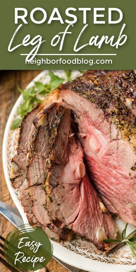 If them don't have a lot in relation with experience cooking with this type about meat, there are a few tips that can attend. Roasted Leg of Lamb (Simple Recipe + Video) | NeighborFood ...