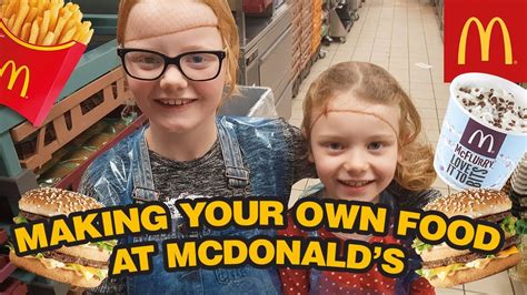 And, when it's something from mcdonald's menu is just like a cherry on the top of the cake. Making Your Own Food At McDonald's - YouTube