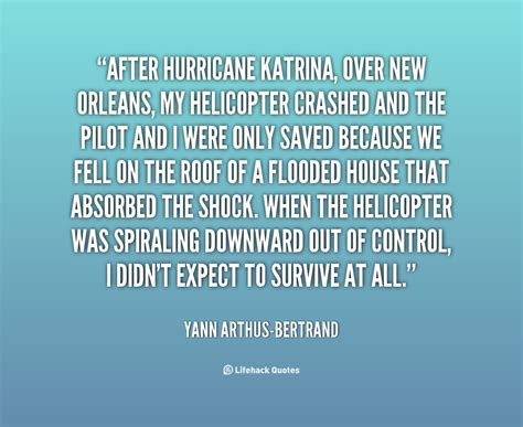 Explore our collection of motivational and famous quotes by authors you know hurricane quotes. Hurricane Quotes. QuotesGram