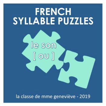 French Syllable Puzzles - le son [ ou ] | Syllable, Words ...