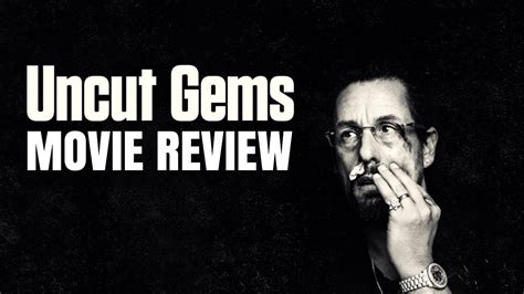 Set in the diamond district of new york city, howard ratner, a jewelry store owner and dealer to the rich and famous. "Uncut Gems" (2019) MOVIE REVIEW - YouTube