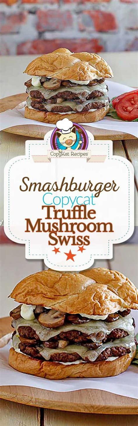 0.0% fat, 100.0% carbs, 0.0% protein. Smashburger Truffle Mushroom Swiss Burger | Recipe ...