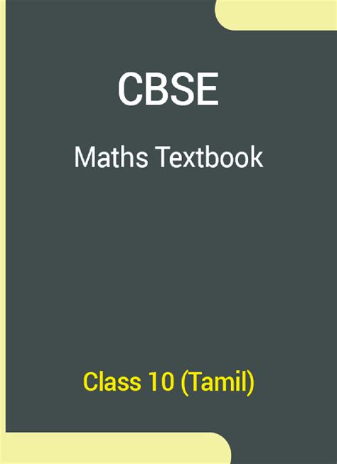 Ncert books are very important for the cbse class 10 math book pdf full book download click here students to prepare for not only the board exams but other competitive exams as well. Free Download CBSE Maths Textbook For Class 10 (Tamil) by ...