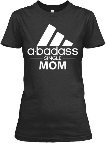 Perfect gift idea for close friends. Best Mother's Day gift for single mothers. A Badass Single ...