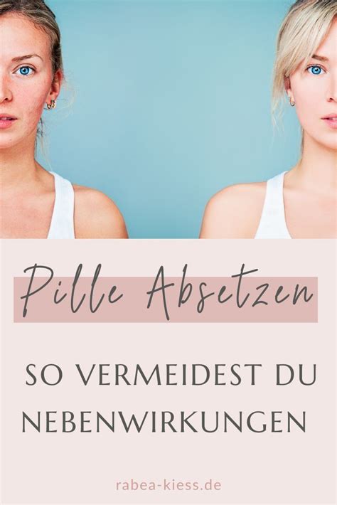 Wer sich fragt, wann nach dem pille absetzen die periode wieder eintritt. Pille absetzen ohne Nebenwirkungen | Pillen, Tipps gegen ...