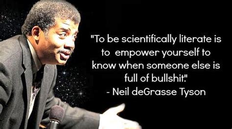 Quotations by neil degrasse tyson, american scientist, born october 5, 1958. quotebullshit - Neil deGrasse Tyson