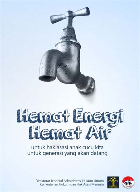 Siswa akan membuat poster menggunakan kalimat petunjuk dengan tema hemat energi. Dapatkan Inspirasi Untuk Poster Tentang Hemat Energi Air - Koleksi Poster