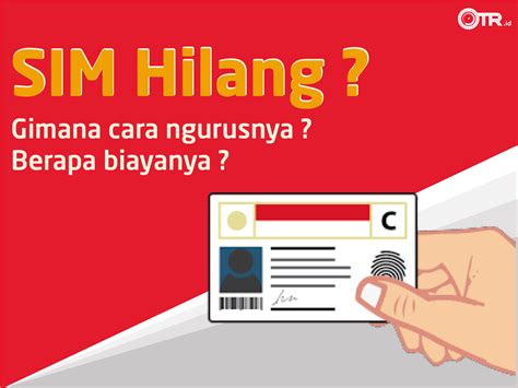 Check spelling or type a new query. Cara mengurus SIM hilang dan biayanya