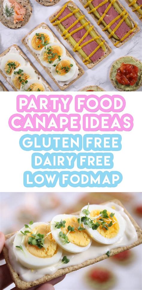 Serve with veggies, bread, tortilla chips or pita bread. 4 fancy yet simple gluten free canapé ideas (dairy free & low FODMAP) | Dairy free appetizers ...