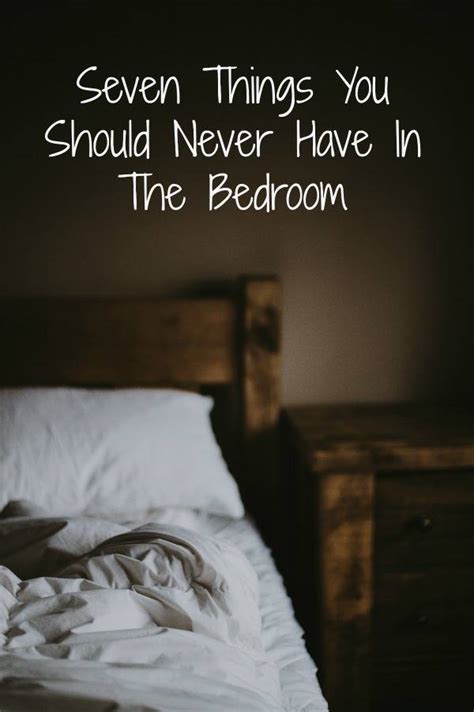 Guys like compliments, it's true. Seven Things You Should Never Have In The Bedroom - A ...