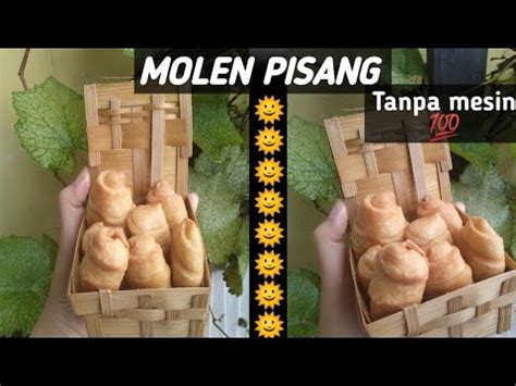 Cara membuat pisang molen keju. RESEP MOLEN PISANG || TANPA MESIN || ANTI GAGALL!!!! - YouTube
