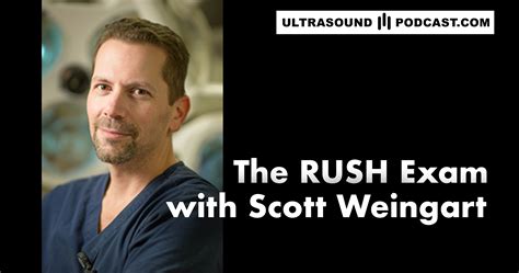 Support resuscitation the bedside echocardiogram shows cardiac standstill, it is. RUSH exam update with it's Inventor: Scott Weingart - Ultrasound Podcast