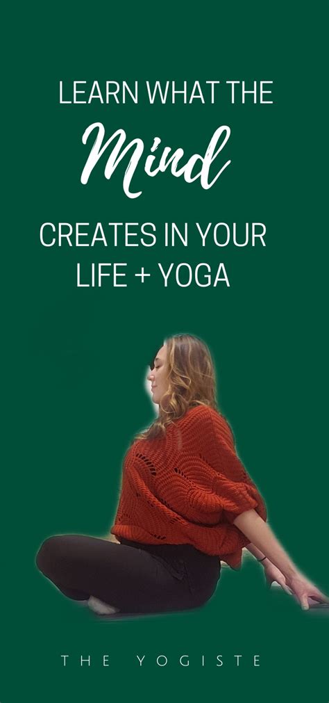 Well, in a huge majority of the. What The Mind Creates in Life + Yoga | Learn yoga ...