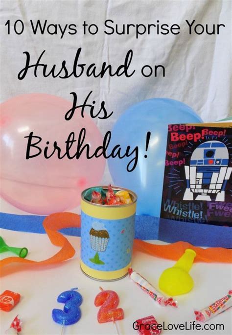 Best surprise gift for father on his birthday. 10 Ways to Surprise Your Husband on His Birthday ...