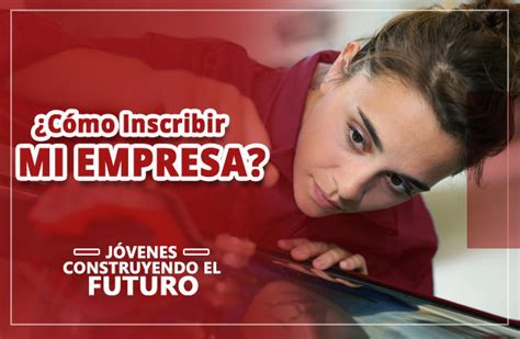 El gobierno de méxico a elaborado un plan con el nombre jóvenes construyendo el futuro 2021. Como INSCRIBIR MI EMPRESA en Jóvenes Construyendo el ...