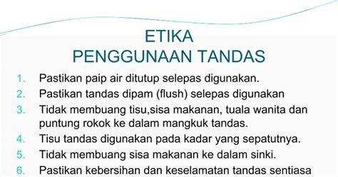Hal itu terjadi kerana kebanyakan penduduknya tidak mempunyai tandas dan tangki septik di rumah sendiri. ETIKA PENGGUNAAN TANDAS - Google Slides