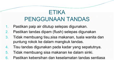 Dec 07, 2020 · anda hendaklah segera berjumpa doktor jika mempunyai gejala demam atau jangkitan saluran pernafasan seperti batuk dan selesema. ETIKA PENGGUNAAN TANDAS - Google Slides