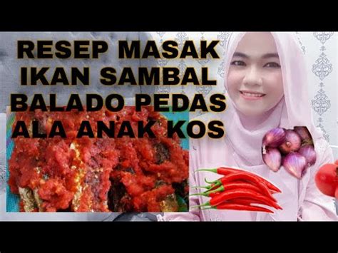 Resep ikan tongkol masak woku belanga. Resep Sambal Balado Aceh - ResepSambalClara