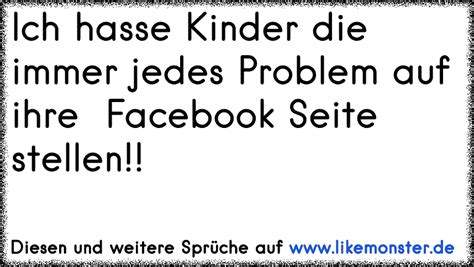 F#5 c#5 d5 ich hasse kinder b5 f#5 ( e5 ) ich hasse kinder. Ich hasse Frauen, die ihre Männer ausnutzen, Kinder auf ...