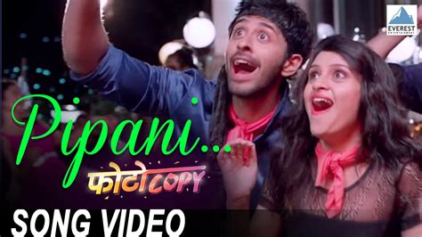 A wide variety of free dance songs download options are available to you, such as use, channels. Pipani Song Video - Movie Photocopy | Superhit Marathi ...