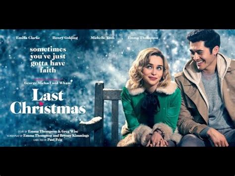 The song closes the universal pictures movie last christmas, which is released friday in the u.s 15 in the u.k. LAST CHRISTMAS Movie Review - Emilia Clarke, Henry Golding ...