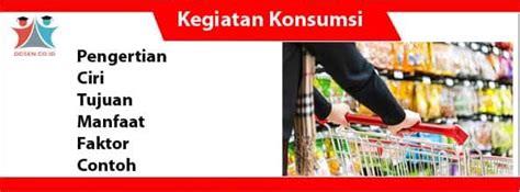 May 21, 2021 · 3. Kegiatan Konsumsi: Pengertian, Ciri, Manfaat, Faktor, Contoh