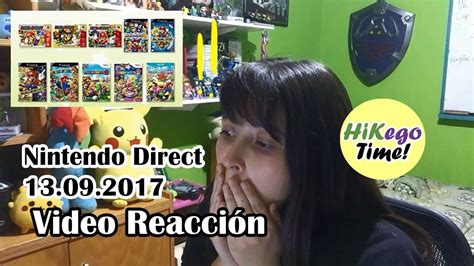 Y en alta definición, jajaja…. Nintendo Direct , 13.09.2017 - Video Reacción - YouTube