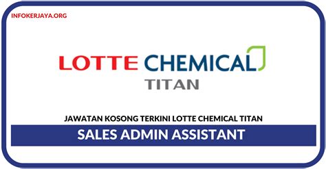 Hr or admin assistant (contract / full time) location: Jawatan Kosong Terkini Sales Admin Assistant Di Lotte ...