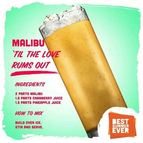 Malibu caribbean rum with coconut liqueur is perfect when the sun's setting and the good times are flowing. Malibu 'Til the Love Rums Out ( Malibu Coconut Rum ...