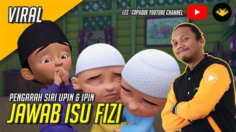 Abc bersama upin vesves ipin 30 min. VIRAL! : Pengarah Upin & Ipin jawab isu Fizi - YouTube